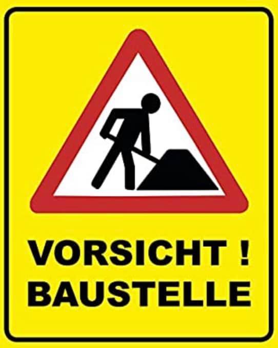 Vorsicht Baustelle